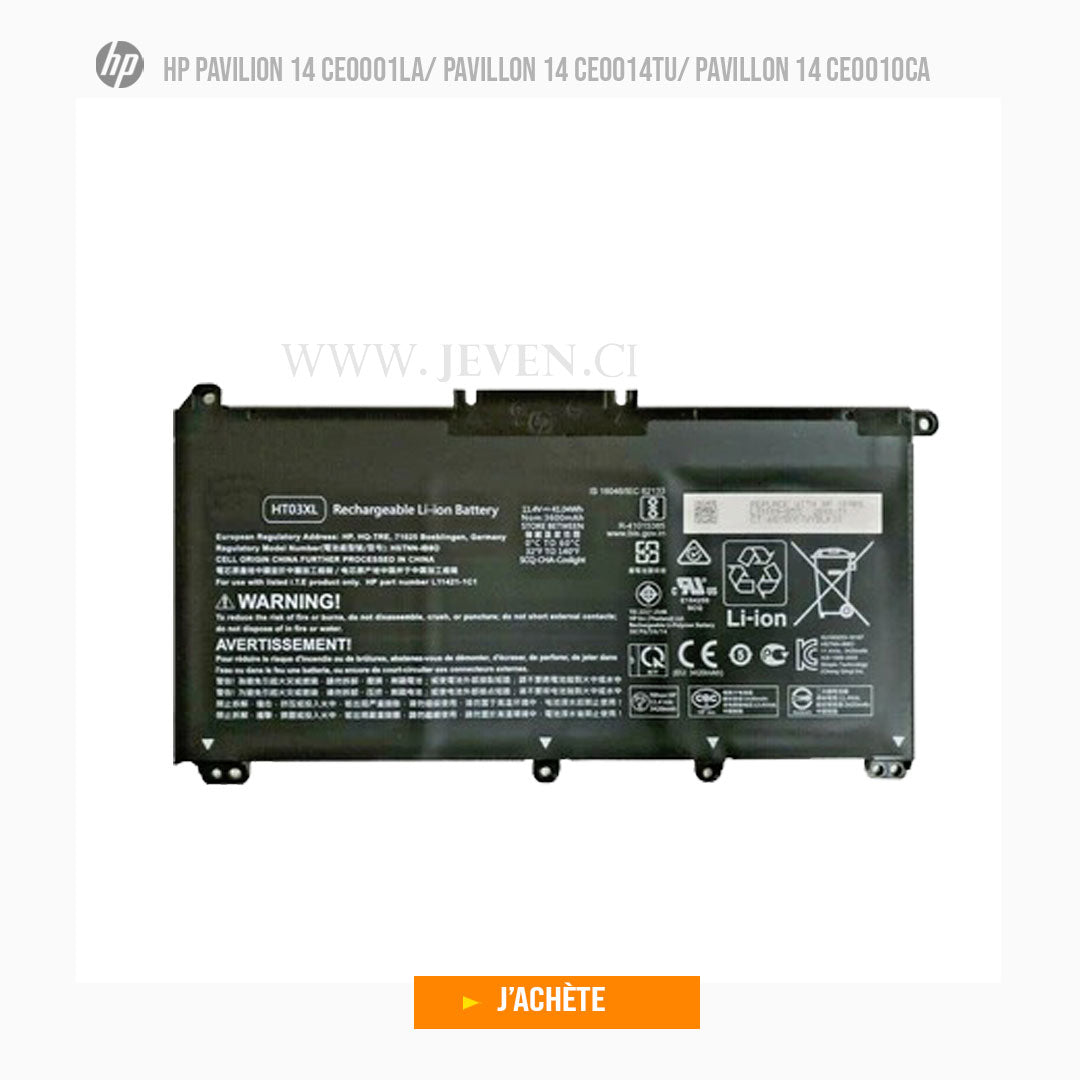 Batterie pour Ordinateur Portable Hp Pavilion 14 CE0001LA/ Pavillon 14 CE0014TU/ Pavillon 14 CE0010CA (Modèle HT03XL)